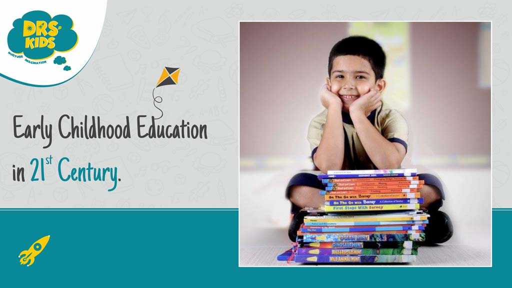 Early Childhood Education in 21st Century